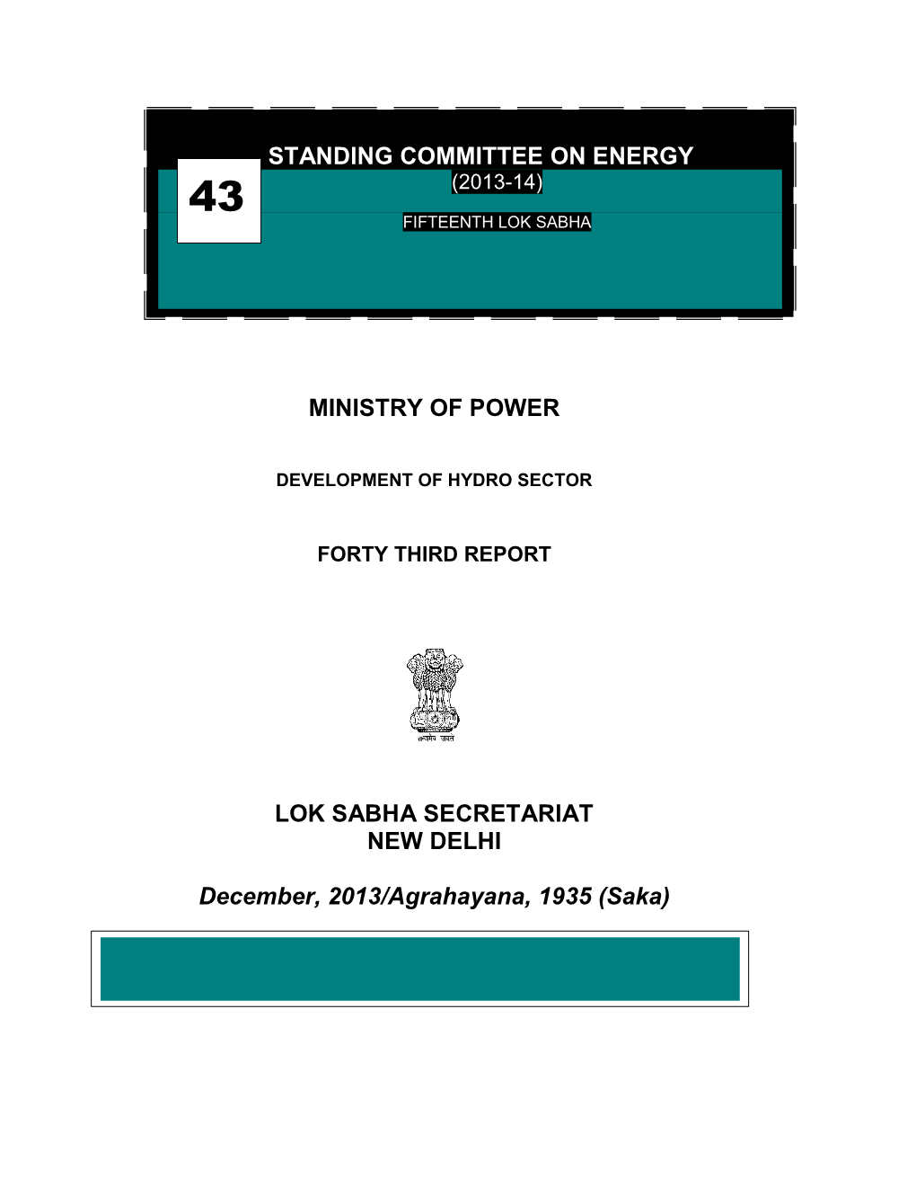 Standing Committee on Energy (2013-14) 43 Fifteenth Lok Sabha