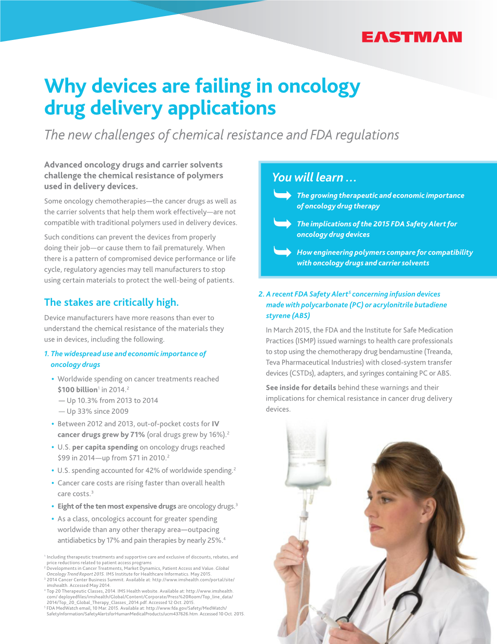 Why Devices Are Failing in Oncology Drug Delivery Applications the New Challenges of Chemical Resistance and FDA Regulations