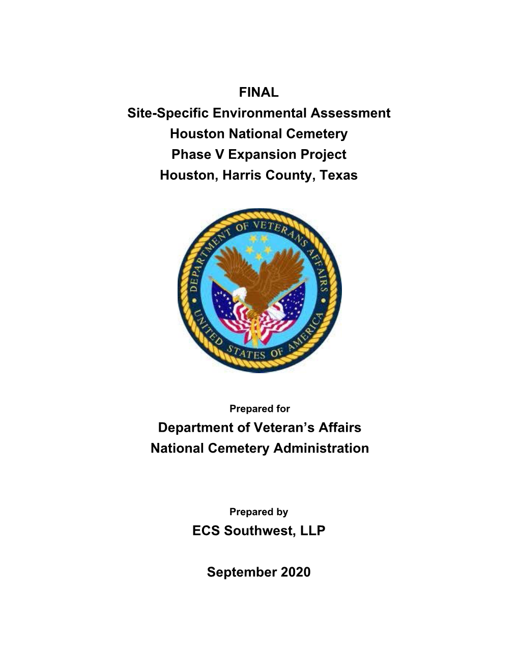 FINAL Site-Specific Environmental Assessment Houston National Cemetery Phase V Expansion Project Houston, Harris County, Texas