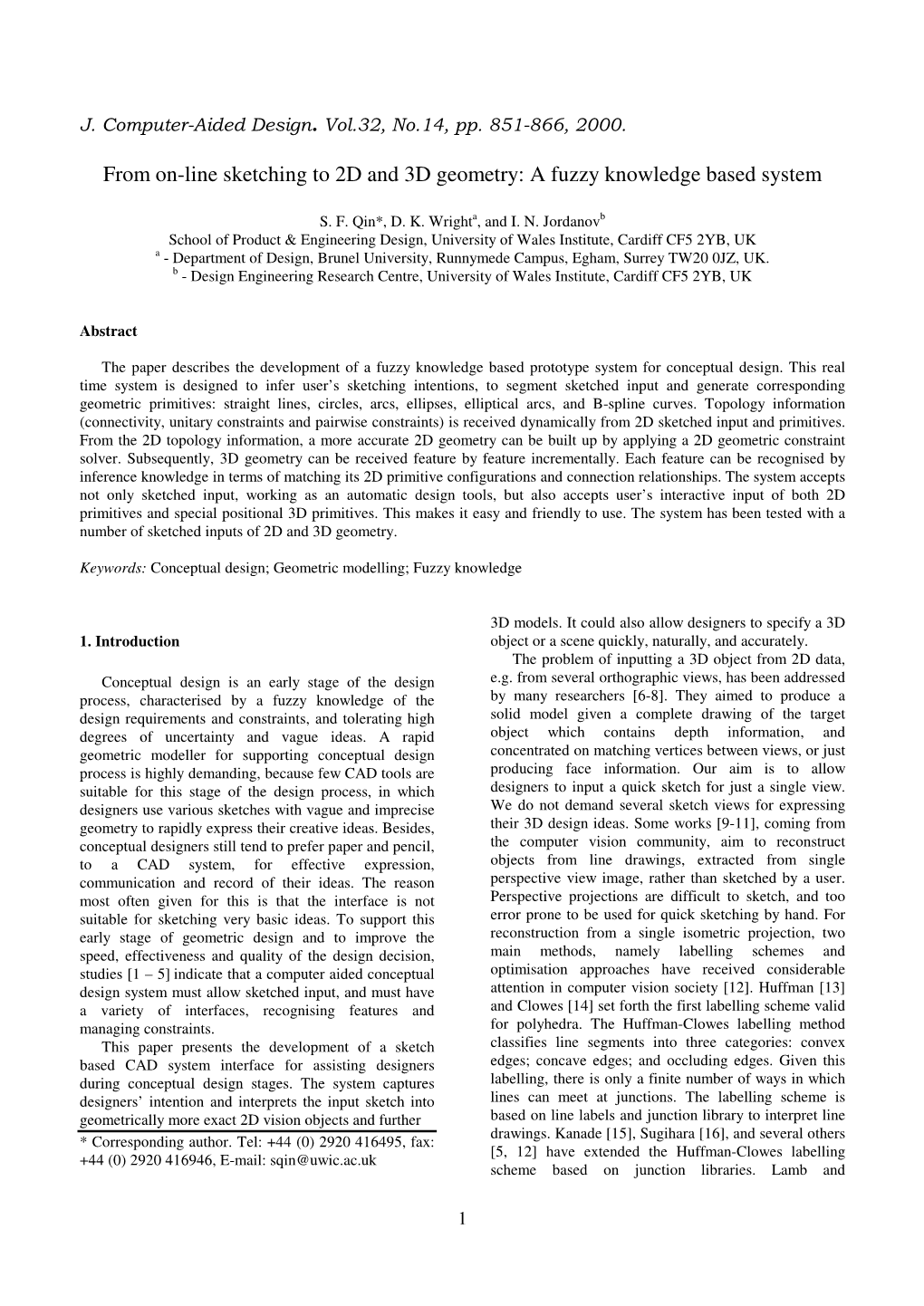 From On-Line Sketching to 2D and 3D Geometry: a Fuzzy Knowledge Based System