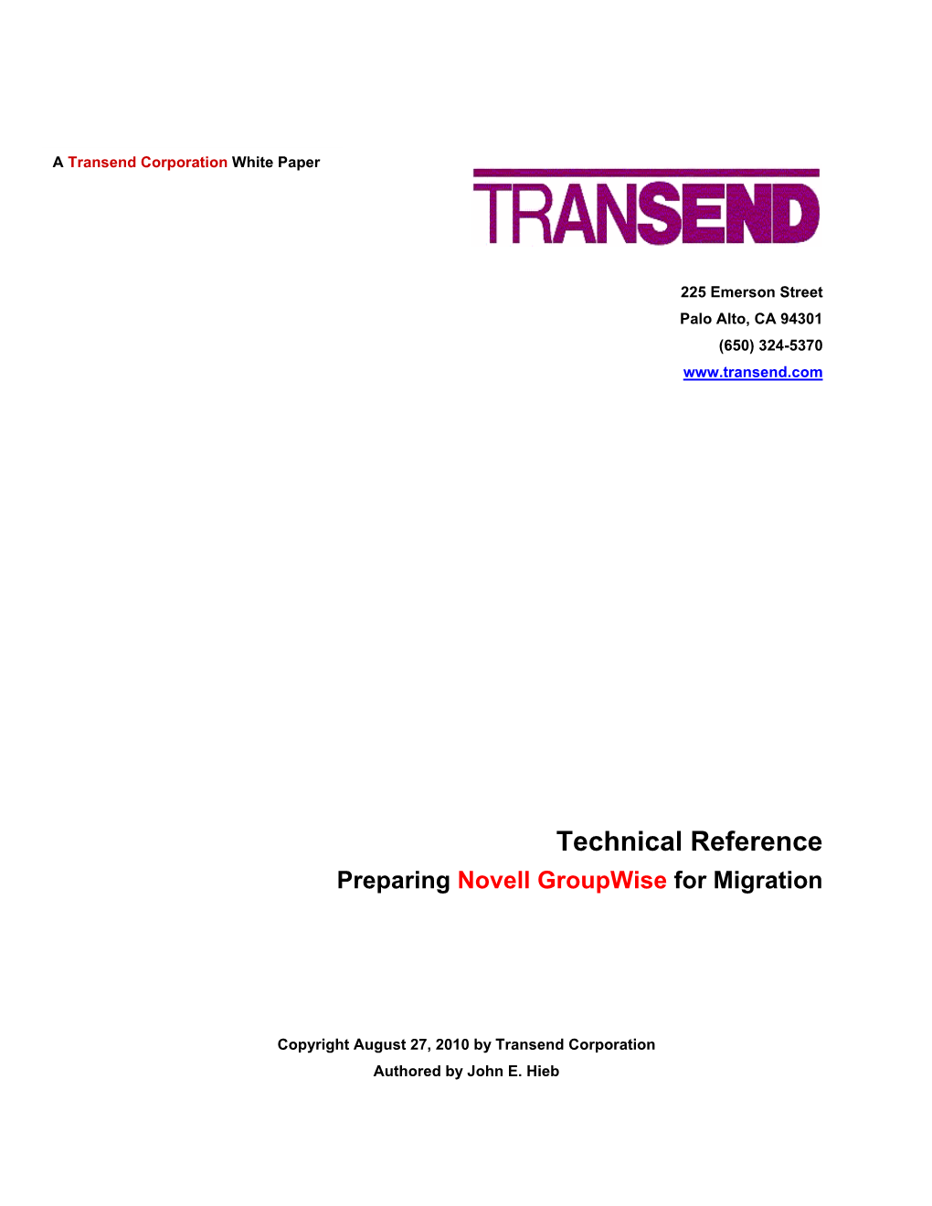 Technical Reference Preparing Novell Groupwise for Migration