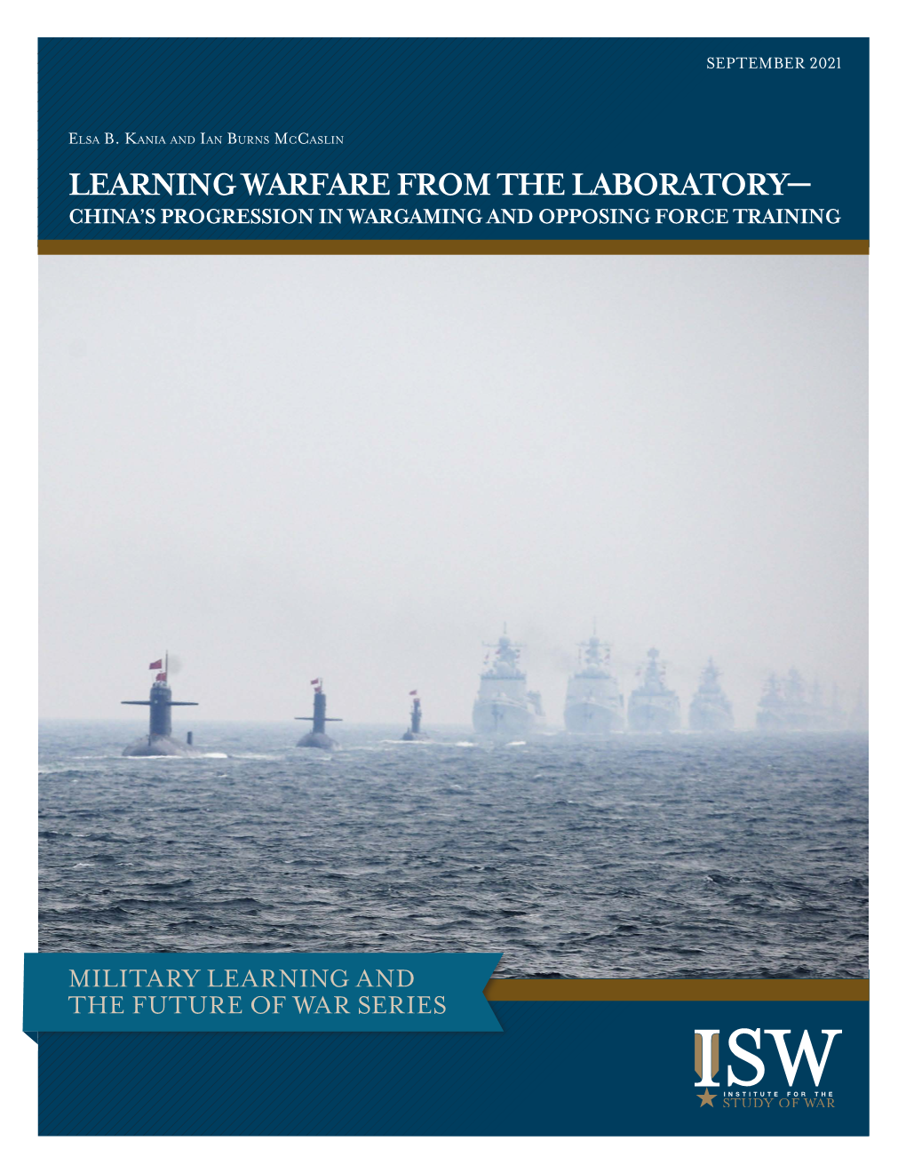 Learning Warfare from the Laboratory— China’S Progression in Wargaming and Opposing Force Training