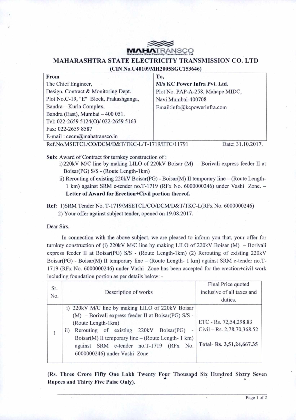 MAHARASHTRA STATE ELECTRICITY TRANSMISSION CO. LTD (CIN No.U40109MH2005SGC153646) from To, the Chief Engineer, M/S KC Power Infra Pvt