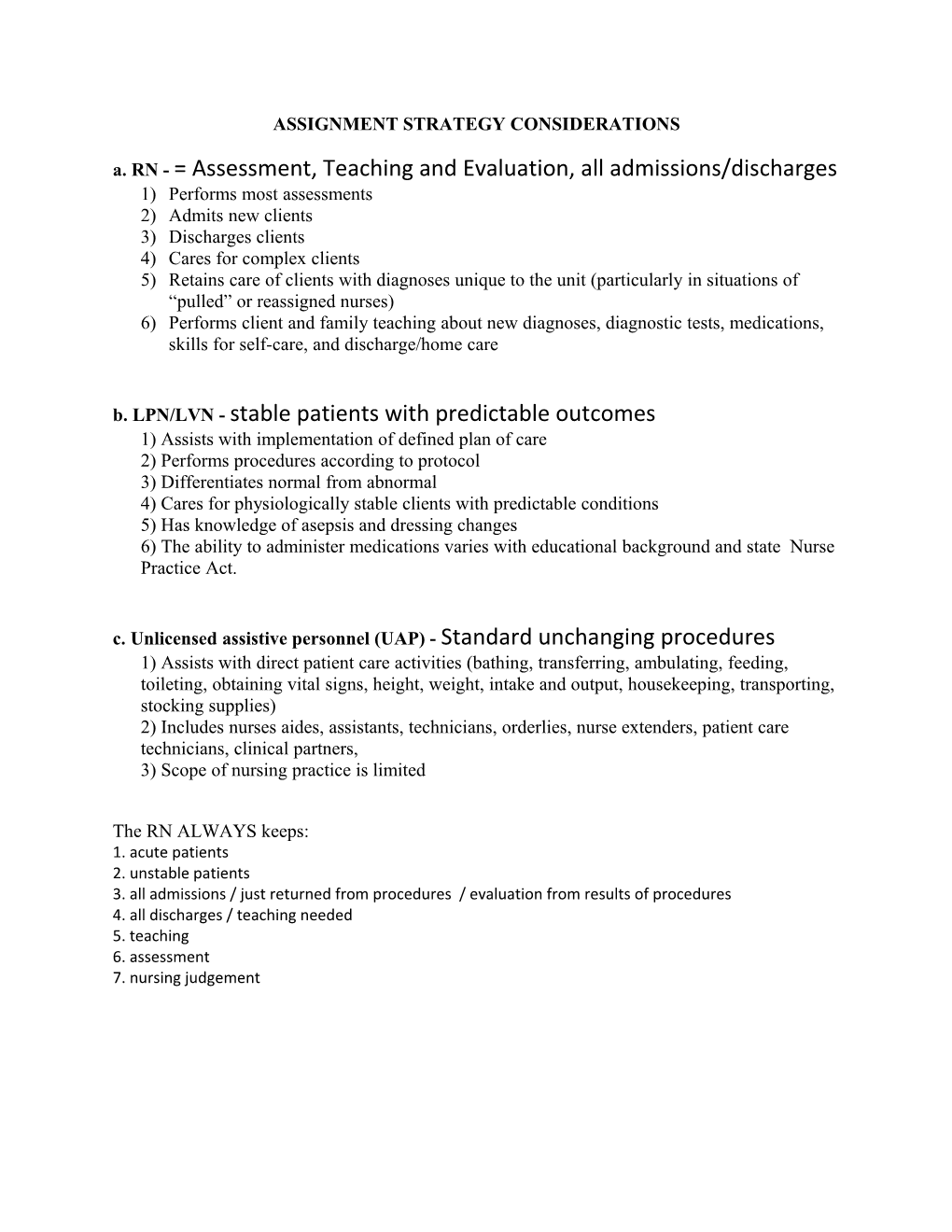 Assignment Strategy Considerations