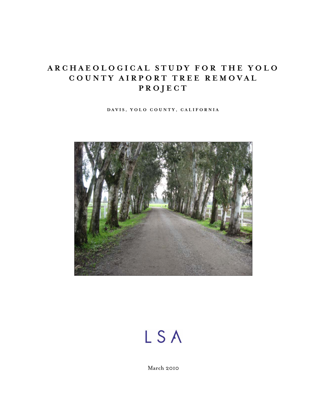 Archaeological Study for the Yolo County Airport Tree Removal Project