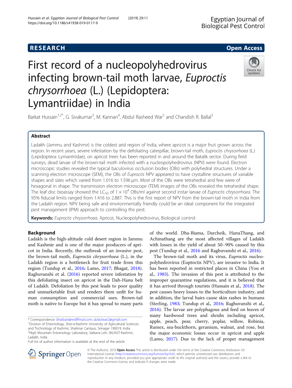 First Record of a Nucleopolyhedrovirus Infecting Brown-Tail Moth Larvae, Euproctis Chrysorrhoea (L.) (Lepidoptera: Lymantriidae) in India Barkat Hussain1,2*, G