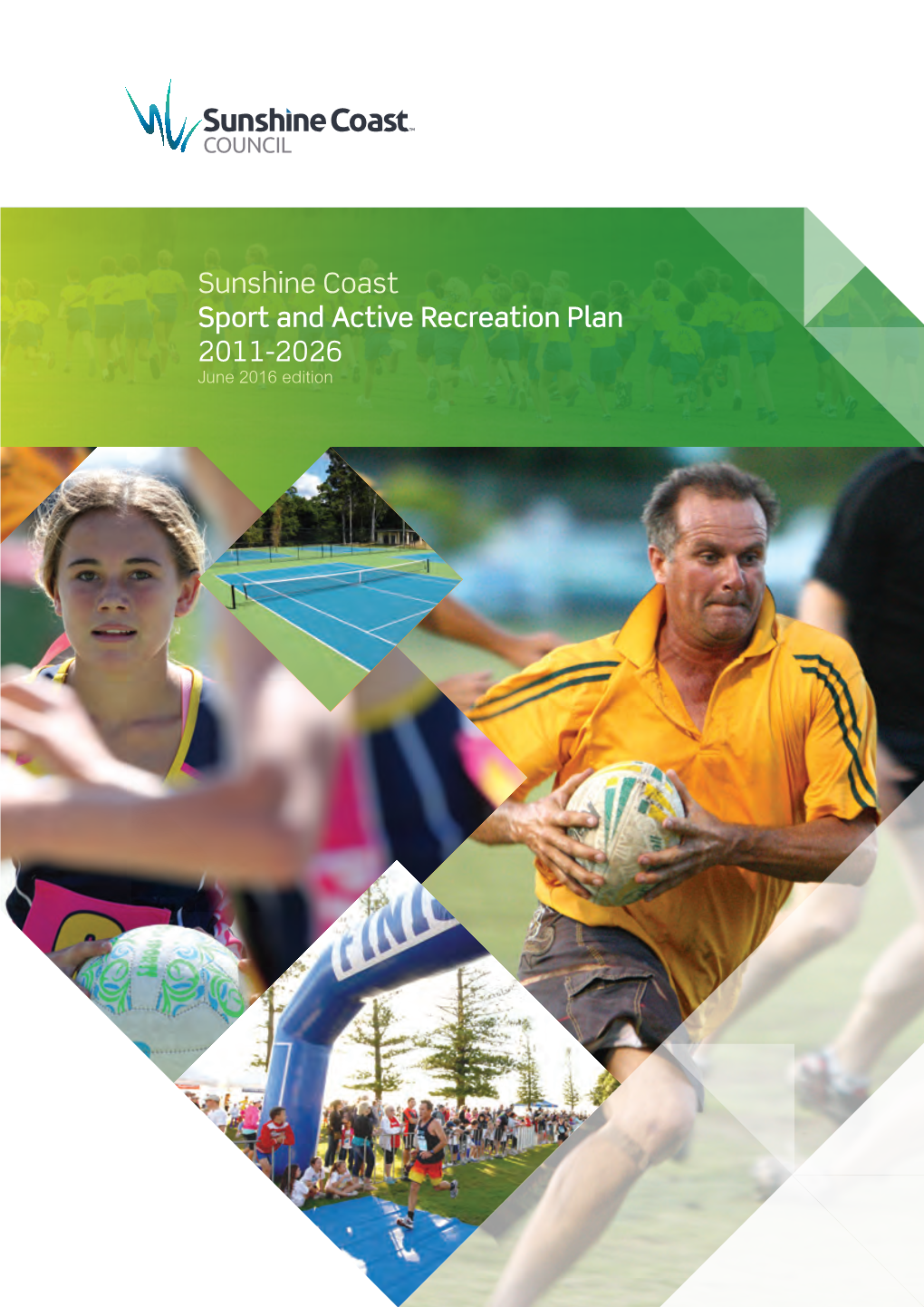 Sport and Active Recreation Plan 2011-2026 June 2016 Edition