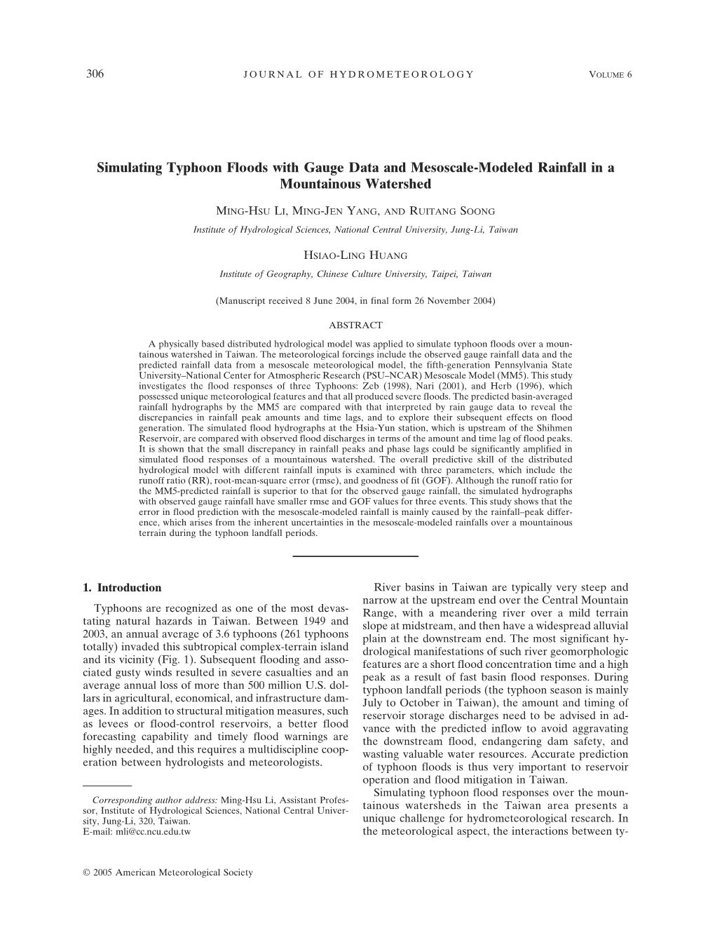 Simulating Typhoon Floods with Gauge Data and Mesoscale-Modeled Rainfallina Mountainous Watershed