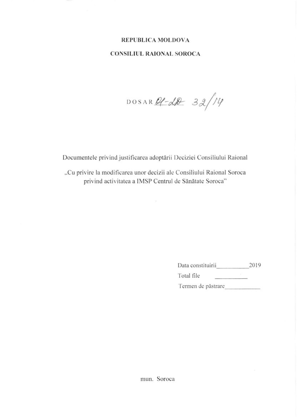 Cu Privire La Modificarea Unor Decizii Ale Consiliului Raional Privind Activitatea А IMSP ,,Centru De Sinйtate Soroca"