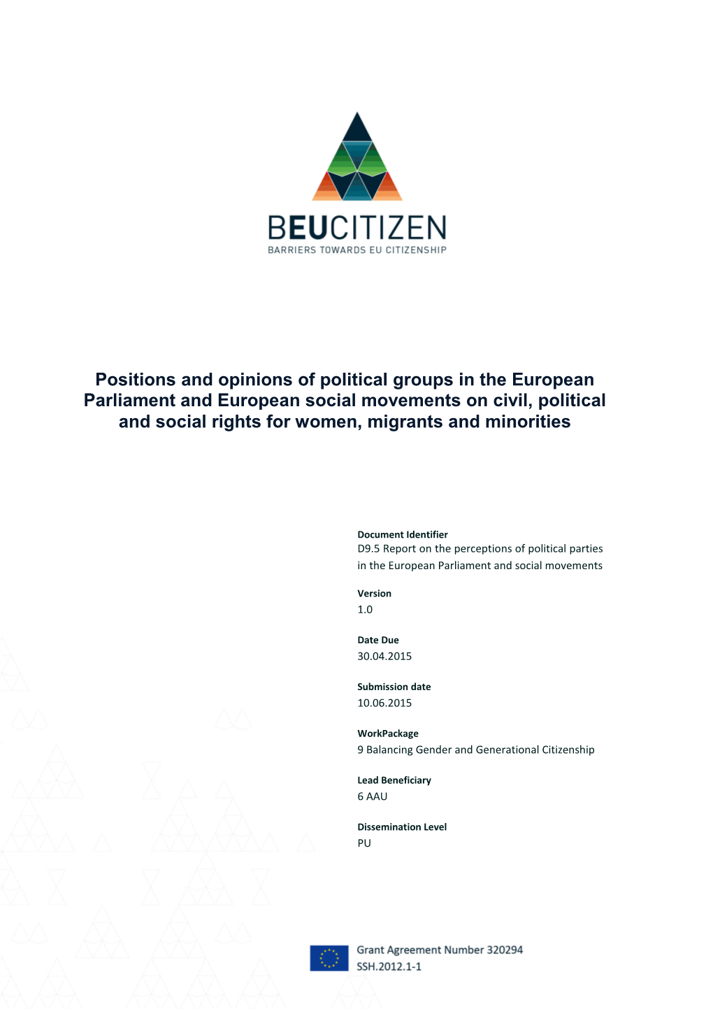 Positions and Opinions of Political Groups in the European Parliament