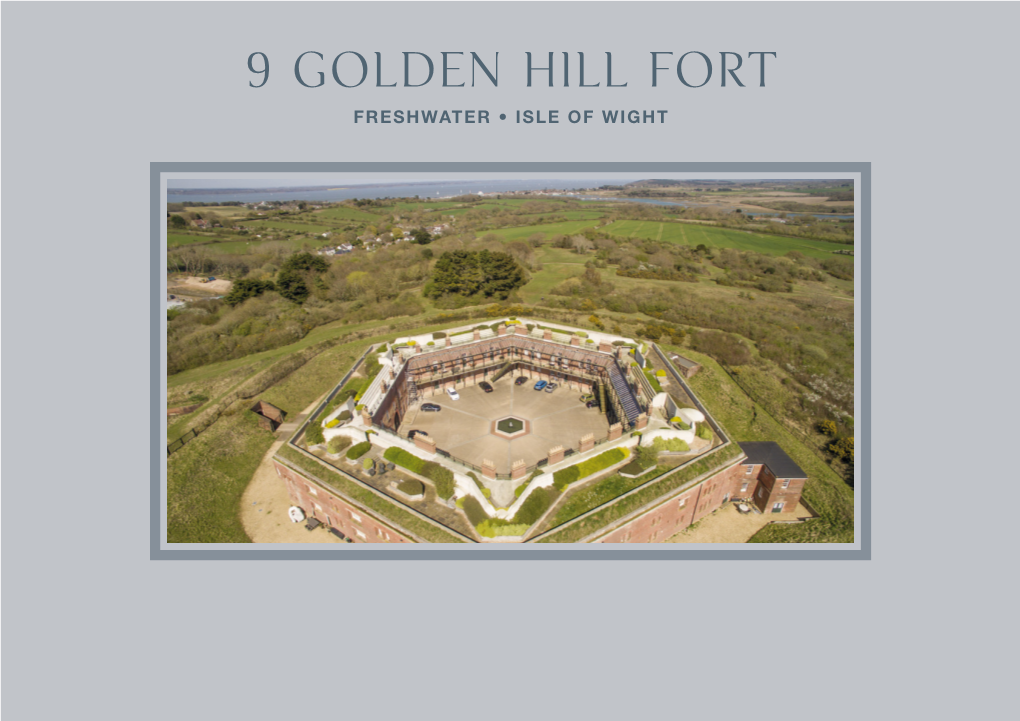 9 GOLDEN HILL FORT FRESHWATER • ISLE of WIGHT Laid Throughout