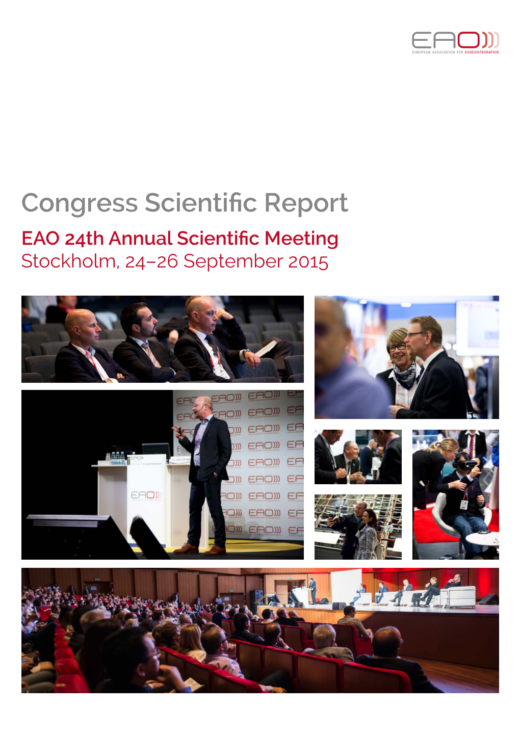Congress Scientific Report EAO 24Th Annual Scientific Meeting Stockholm, 24–26 September 2015 Contents