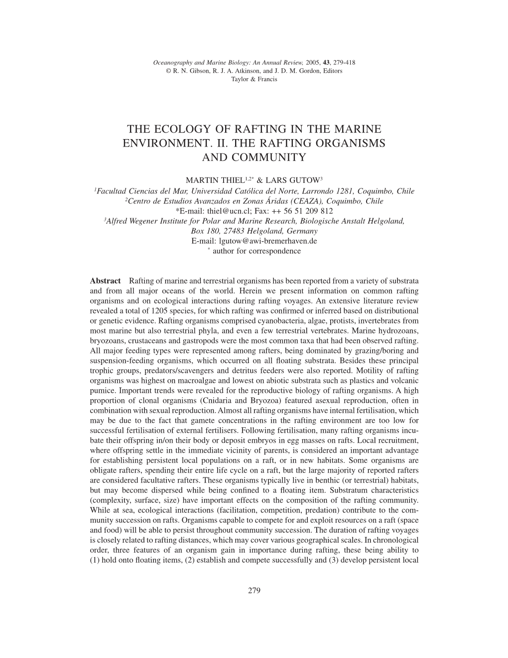 The Ecology of Rafting in the Marine Environment. Ii. the Rafting Organisms and Community