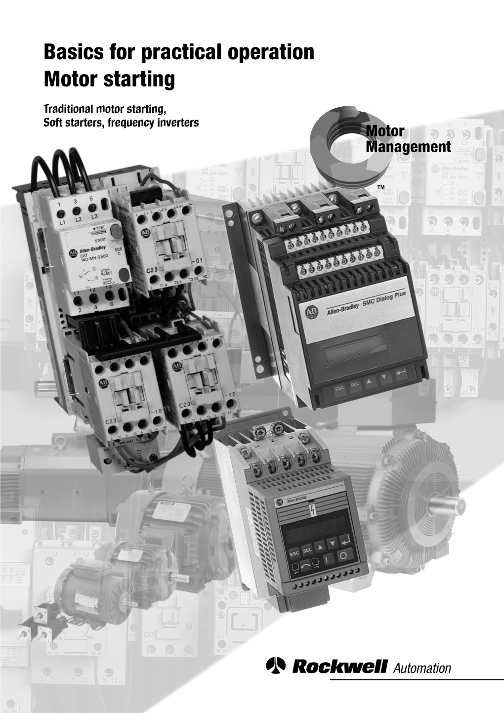 Basics for Practical Operation Motor Starting