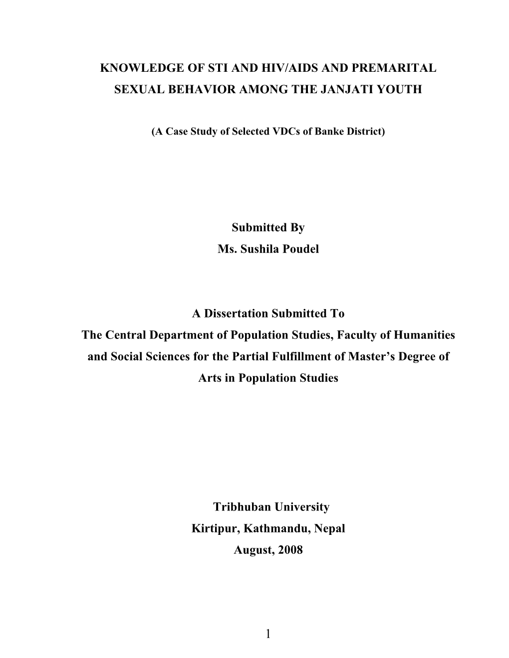 Knowledge of Sti and Hiv/Aids and Premarital Sexual Behavior Among the Janjati Youth