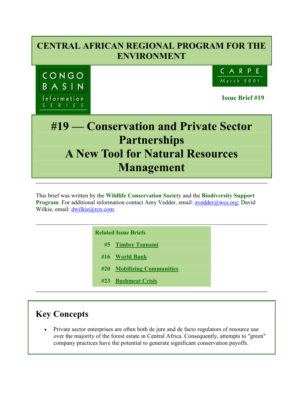 Conservation and Private Sector Partnerships a New Tool for Natural Resources Management