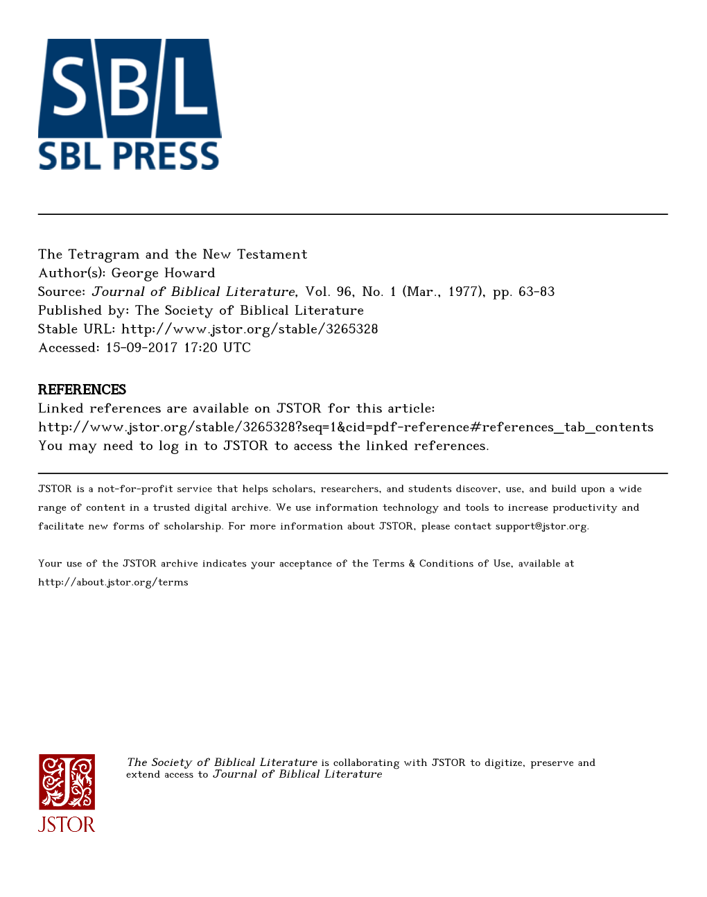 The Tetragram and the New Testament Author(S): George Howard Source: Journal of Biblical Literature, Vol