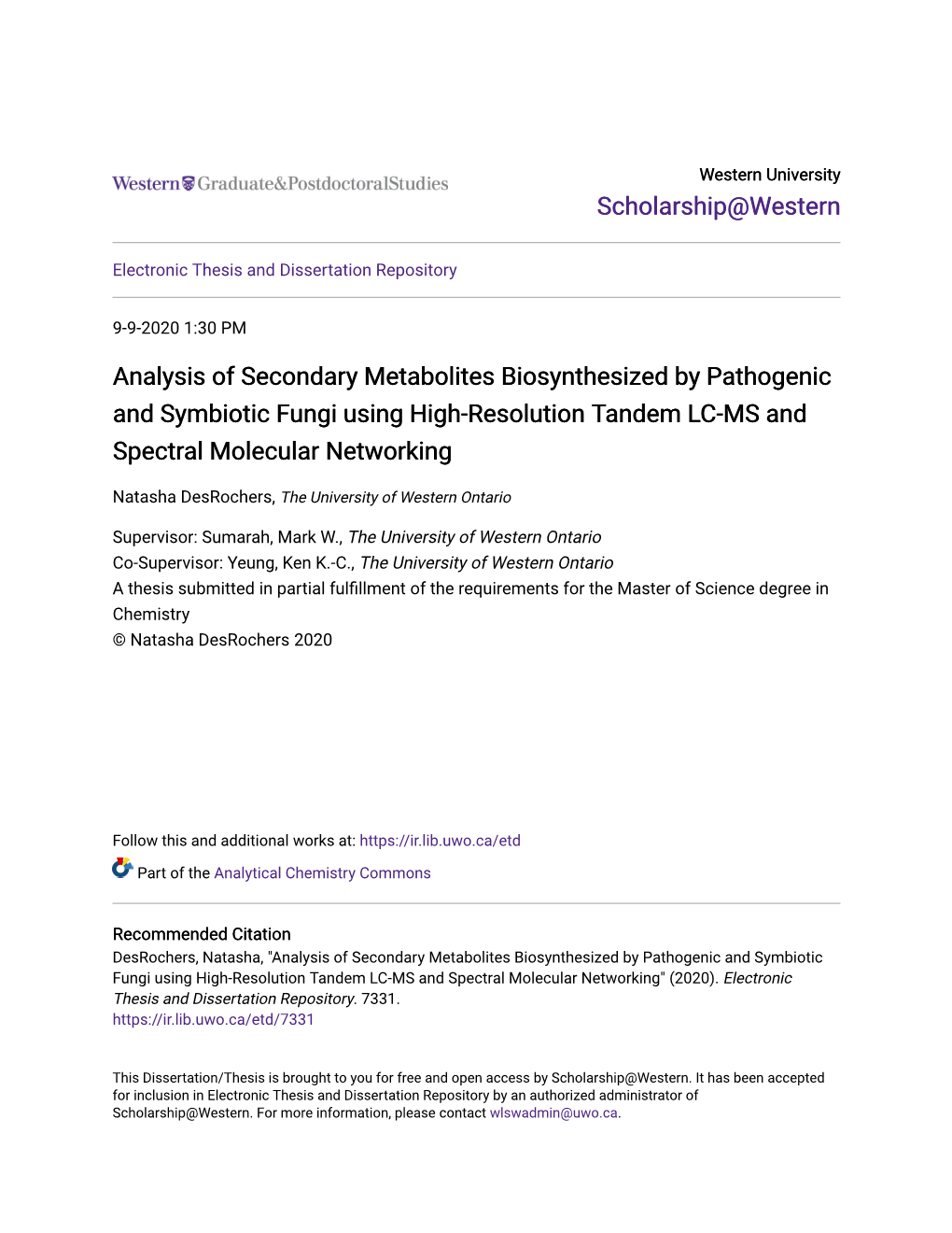 Analysis of Secondary Metabolites Biosynthesized by Pathogenic and Symbiotic Fungi Using High-Resolution Tandem LC-MS and Spectral Molecular Networking