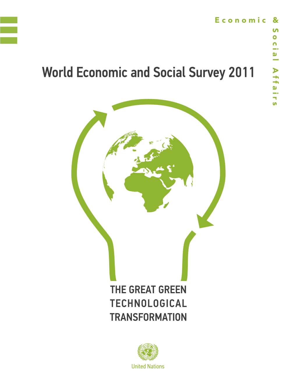 World Economic and Social Survey 2011: the Great Green Technological Transformation
