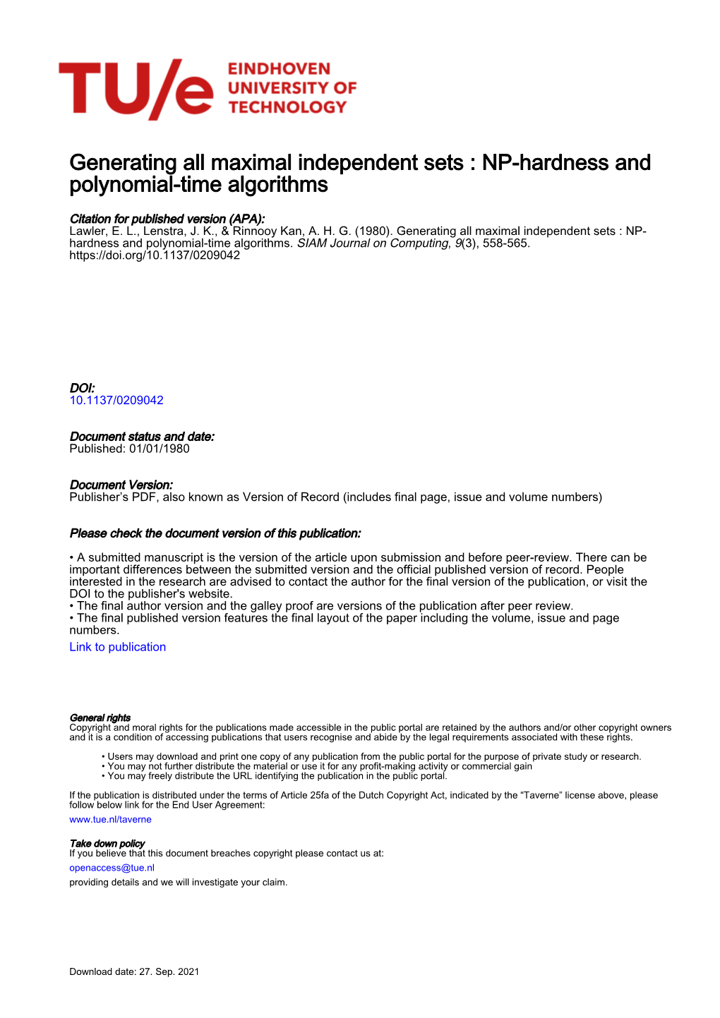 Generating All Maximal Independent Sets : NP-Hardness and Polynomial-Time Algorithms