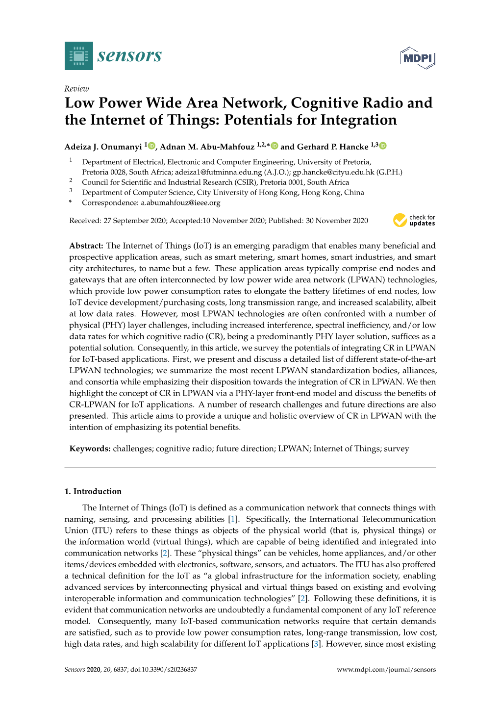 Low Power Wide Area Network, Cognitive Radio and the Internet of Things: Potentials for Integration