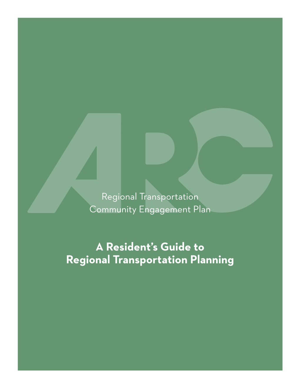 A Resident's Guide to Regional Transportation Planning