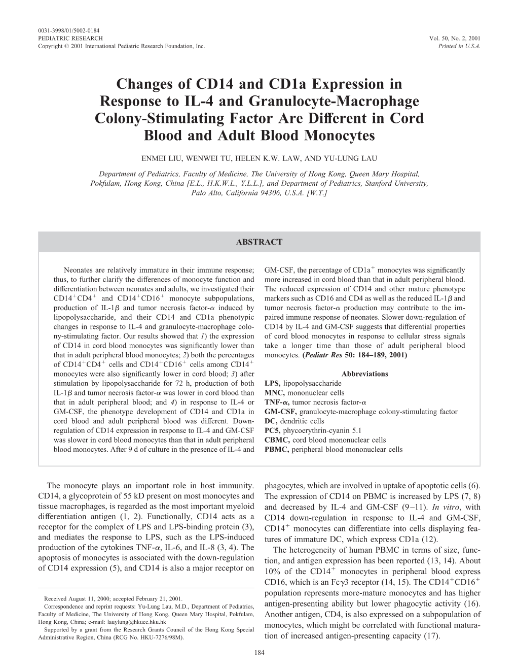 Changes of CD14 and Cd1a Expression in Response to IL-4 and Granulocyte-Macrophage Colony-Stimulating Factor Are Different in Cord Blood and Adult Blood Monocytes