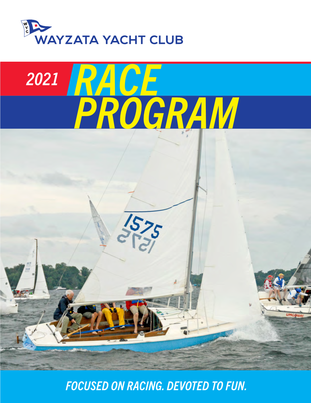 Wayzata Yacht Club (“WYC”) Race Program Contacts