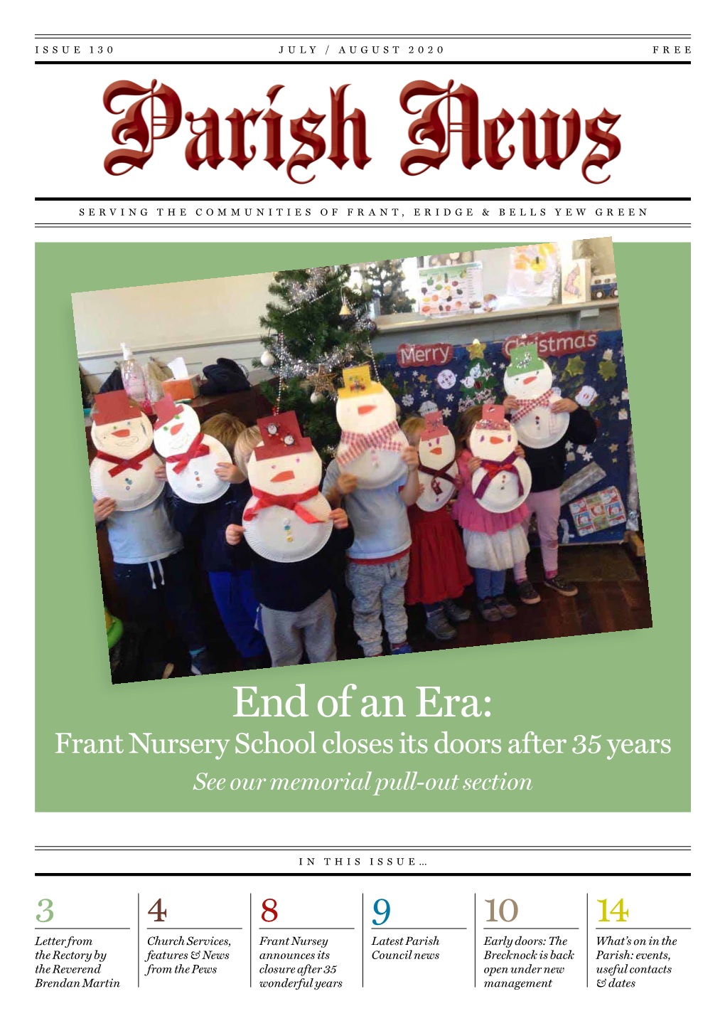 End of an Era: Frant Nursery School Closes Its Doors After 35 Years See Our Memorial Pull-Out Section