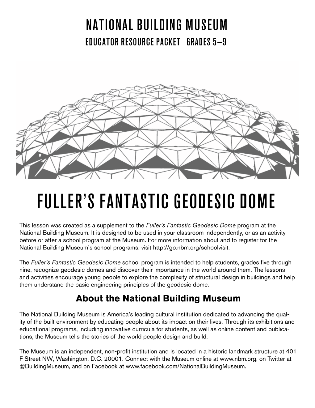 Fuller's Fantastic Geodesic Dome