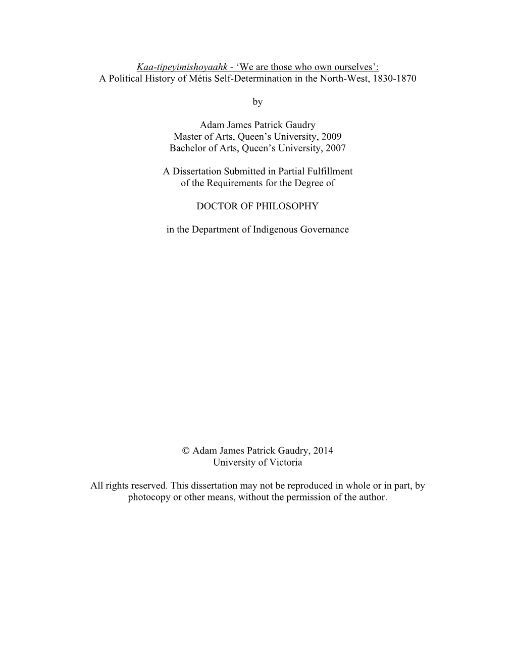 A Political History of Métis Self-Determination in the North-West, 1830-1870