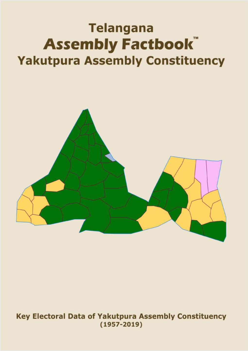 Key Electoral Data of Yakutpura Assembly Constituency