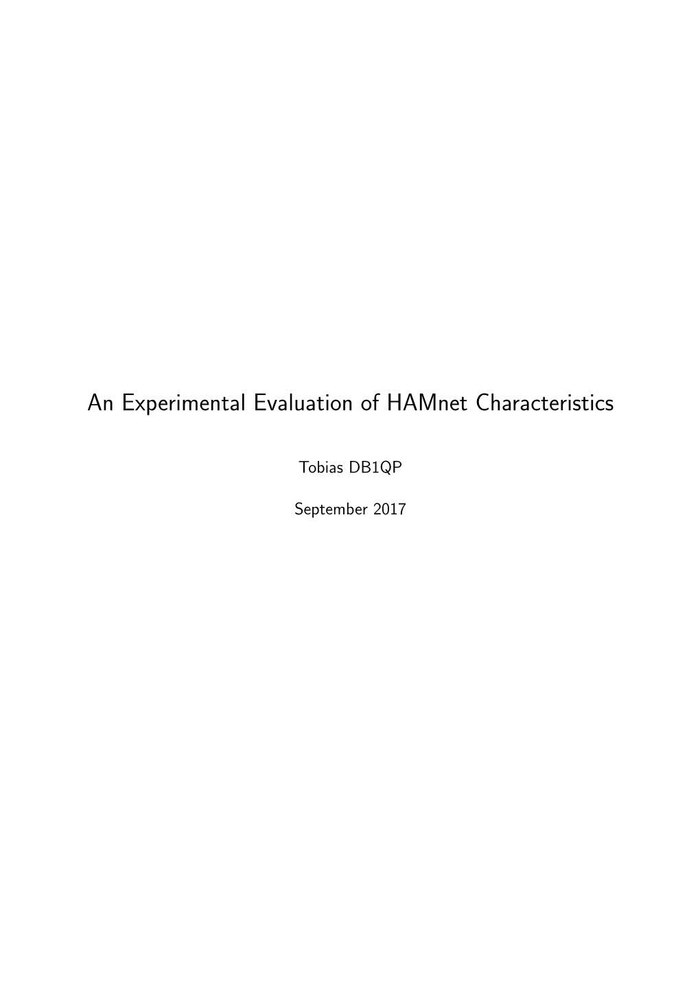 An Experimental Evaluation of Hamnet Characteristics