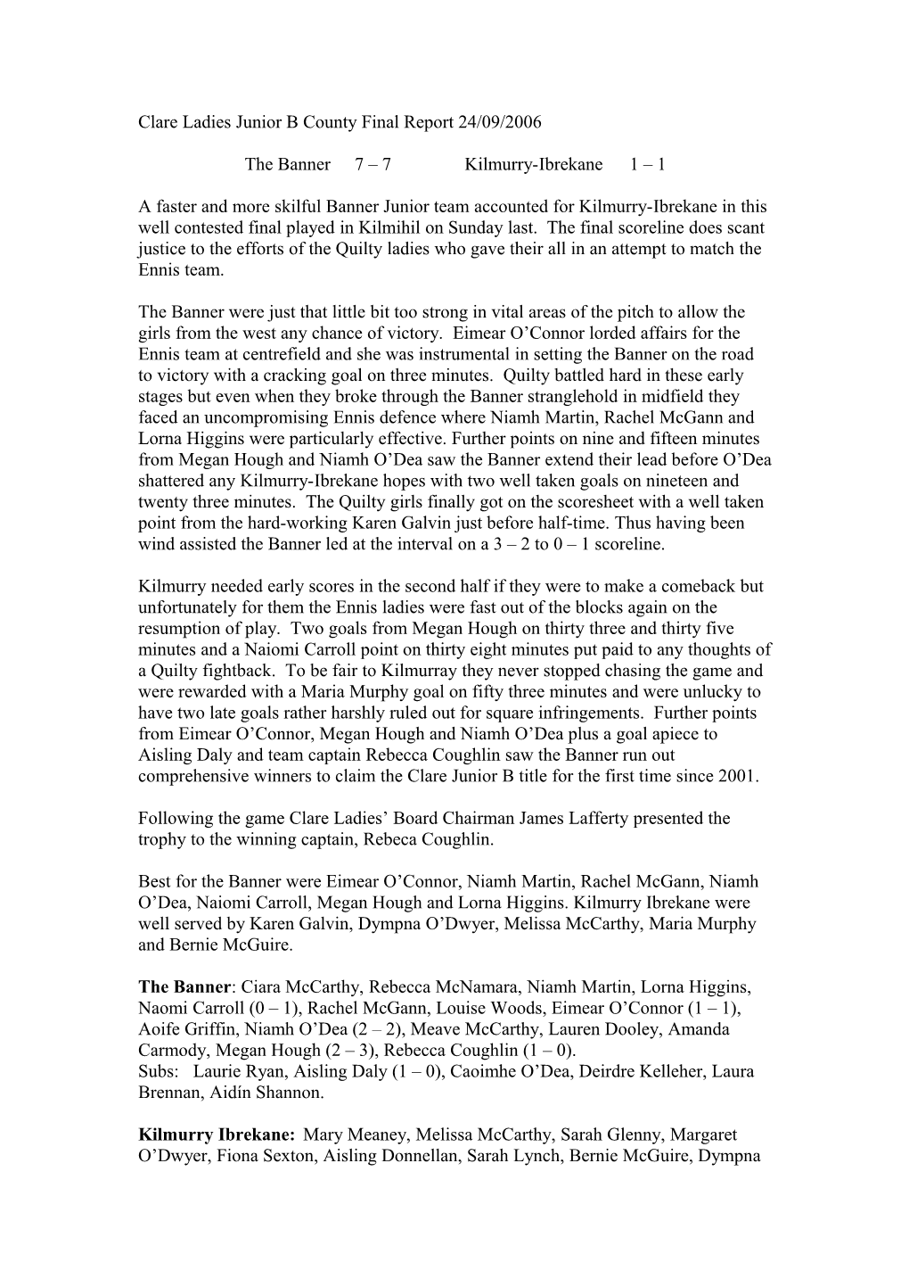 Clare Ladies Junior B County Final Report 24/09/2006