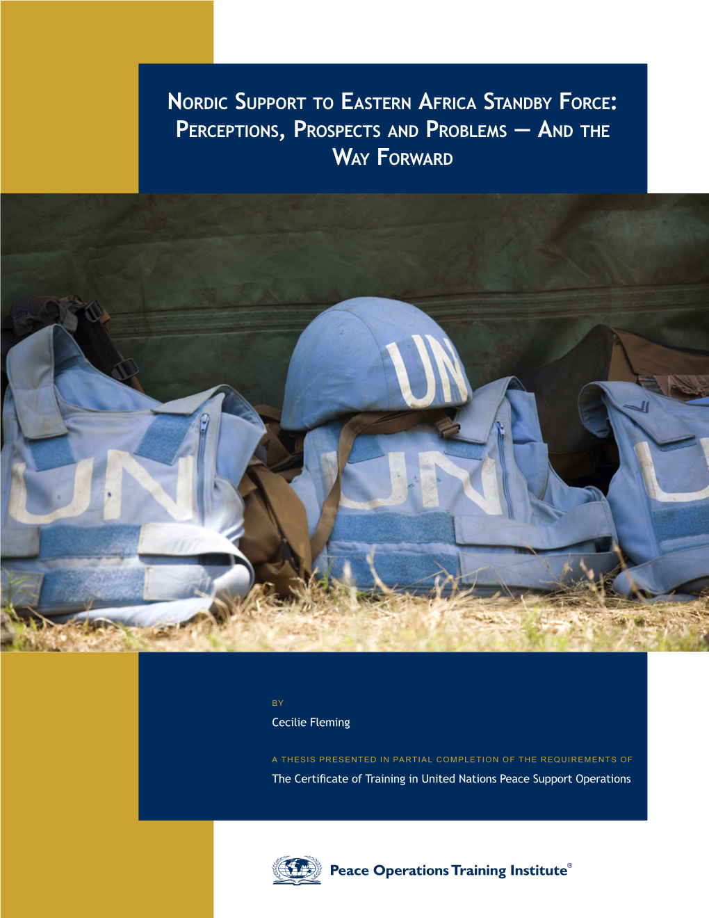 Nordic Support to Eastern Africa Standby Force: Perceptions, Prospects and Problems — and the Way Forward