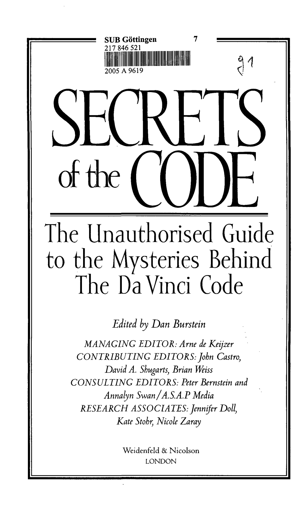 The Unauthorised Guide to the Mysteries Behind the Da Vinci Code