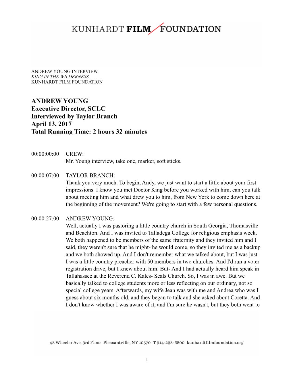 ANDREW YOUNG Executive Director, SCLC Interviewed by Taylor Branch April 13, 2017 Total Running Time: 2 Hours 32 Minutes