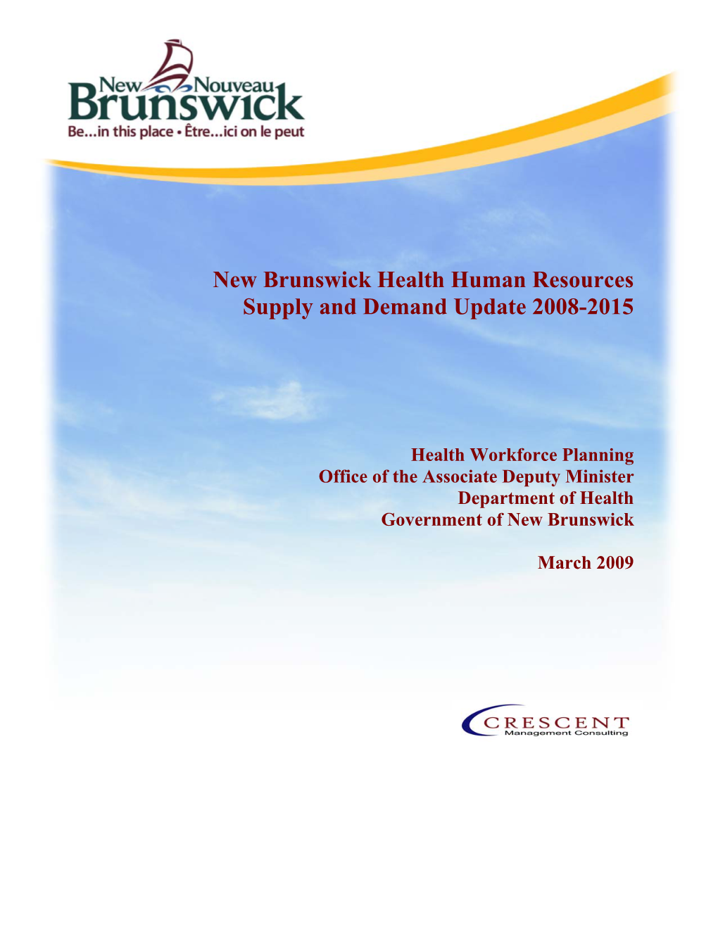 New Brunswick Health Human Resources Supply and Demand Update 2008-2015