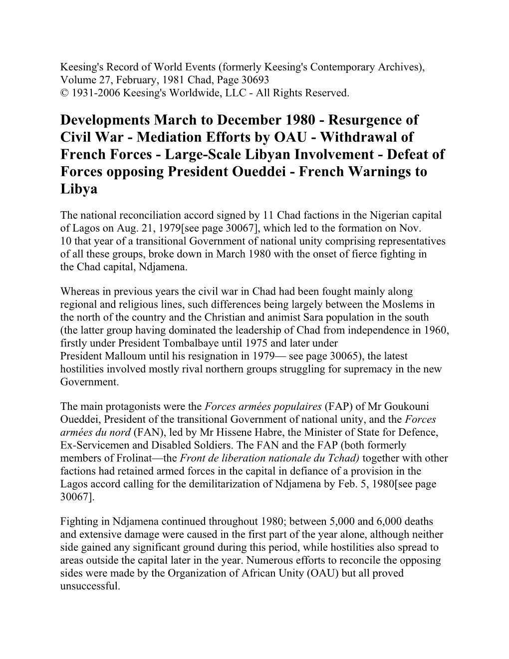 Withdrawal of French Forces - Large-Scale Libyan Involvement - Defeat of Forces Opposing President Oueddei - French Warnings to Libya