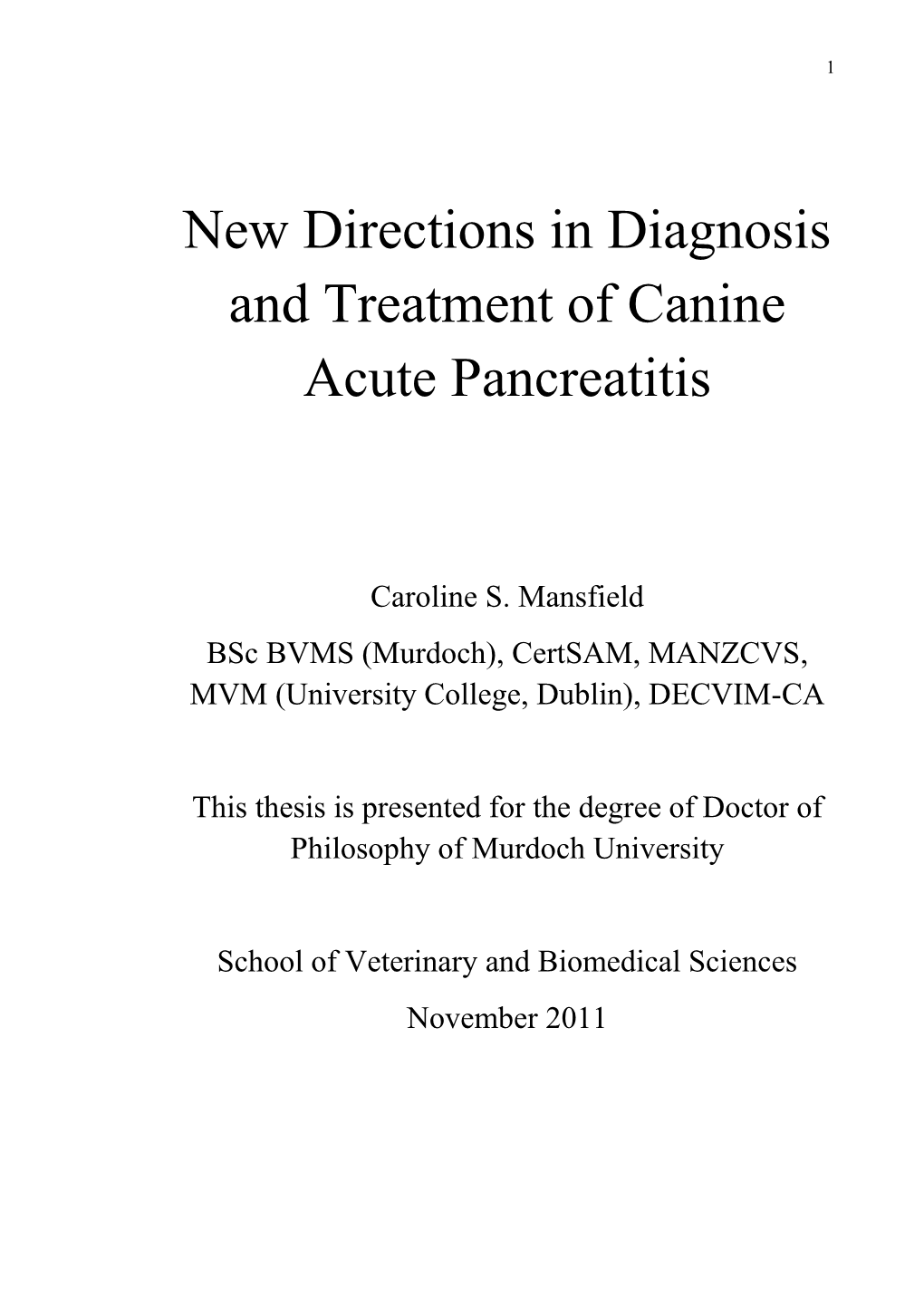 New Directions in Diagnosis and Treatment of Canine Acute Pancreatitis