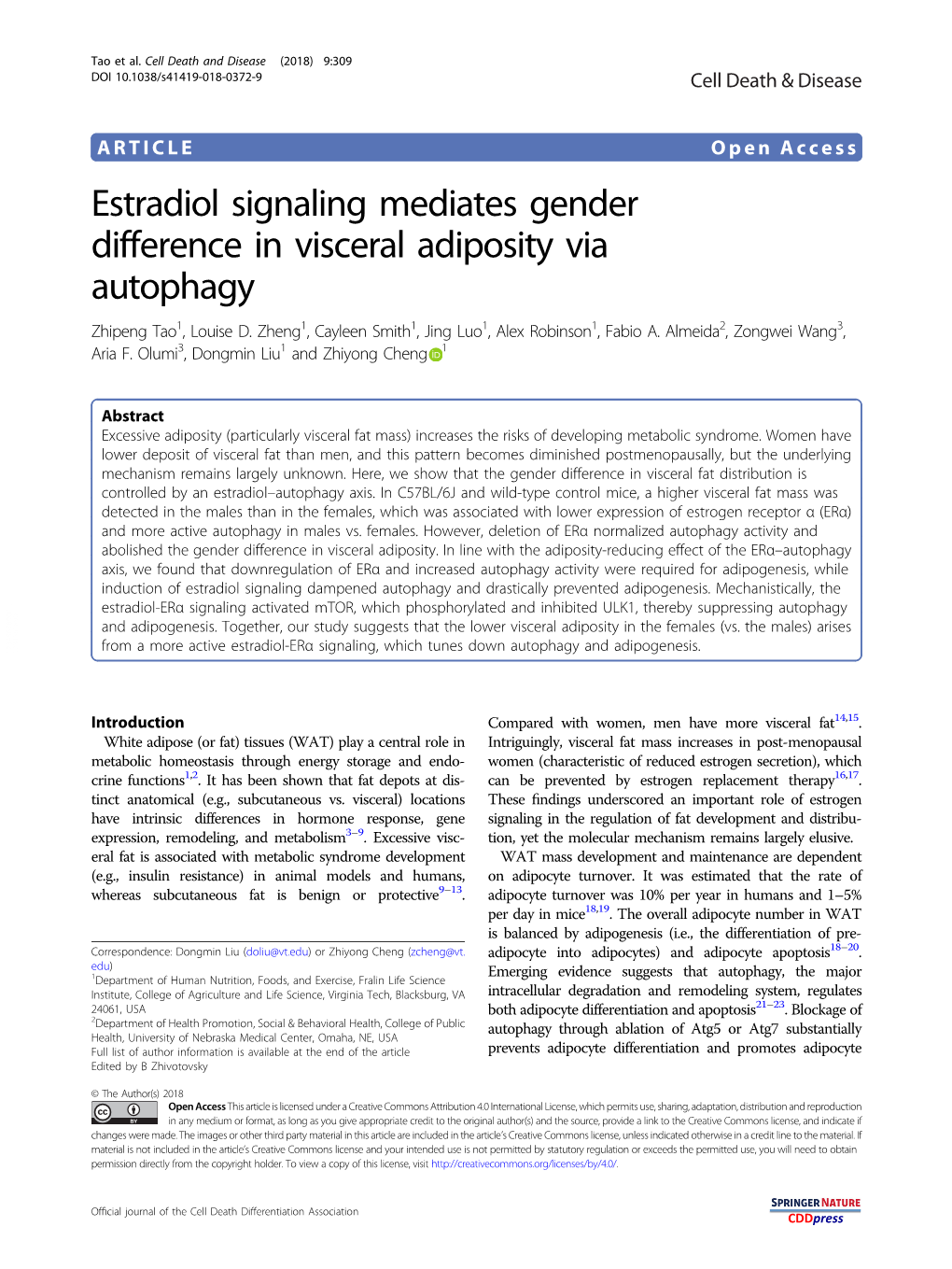 Estradiol Signaling Mediates Gender Difference in Visceral Adiposity Via Autophagy Zhipeng Tao1, Louise D