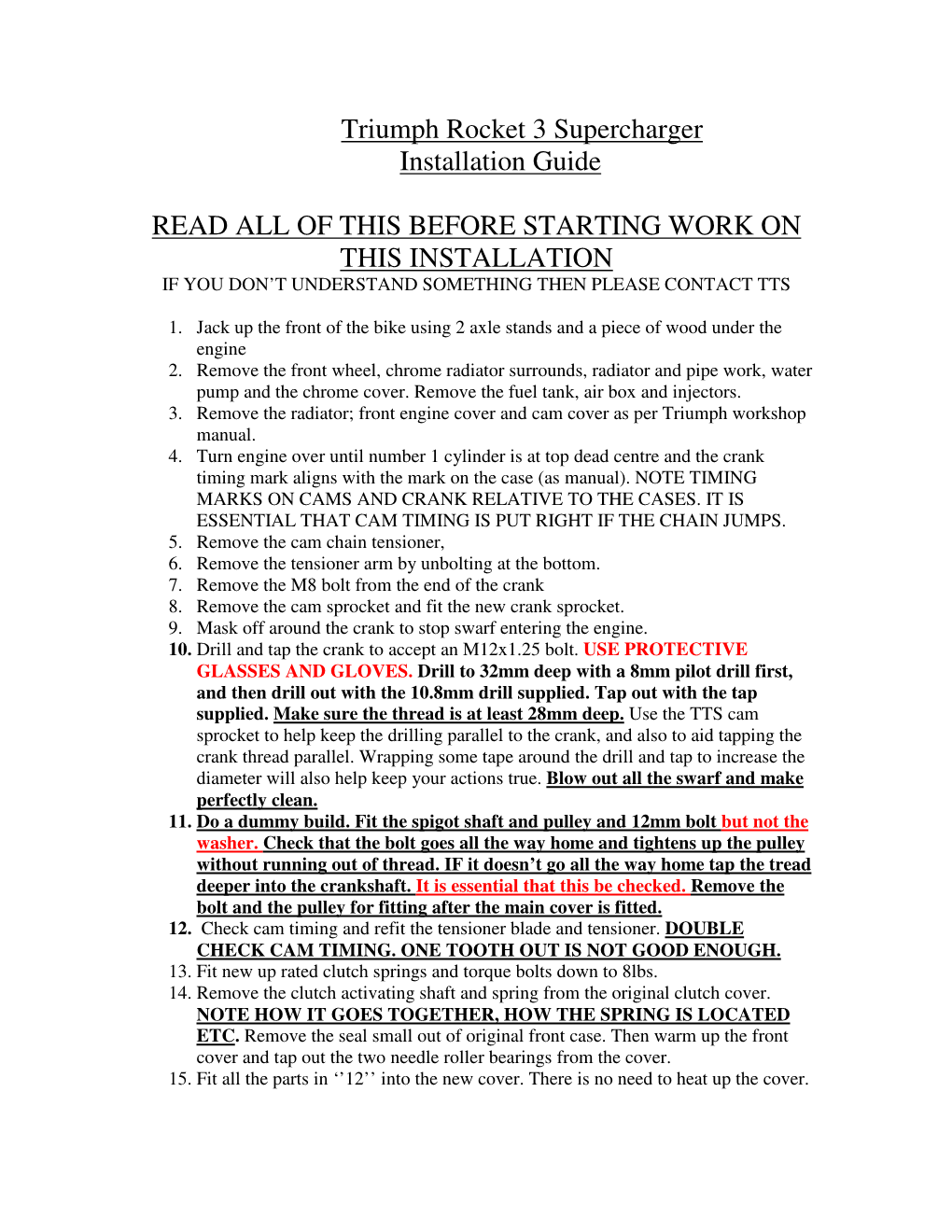 Triumph Rocket 3 Supercharger Installation Guide READ ALL of THIS BEFORE STARTING WORK on THIS INSTALLATION
