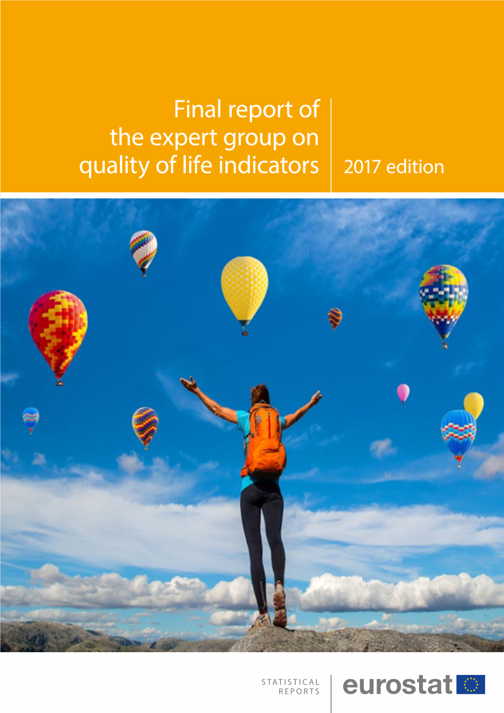 Final Report of the Expert Group on Quality of Life Indicators 2017 Edition