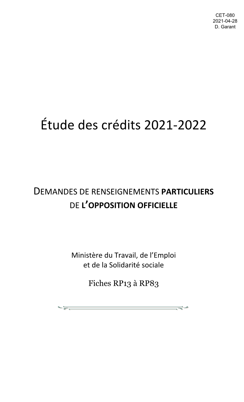 Ministère Du Travail, De L'emploi Et De La Solidarité Sociale. Réponses Aux Demandes De Renseignements