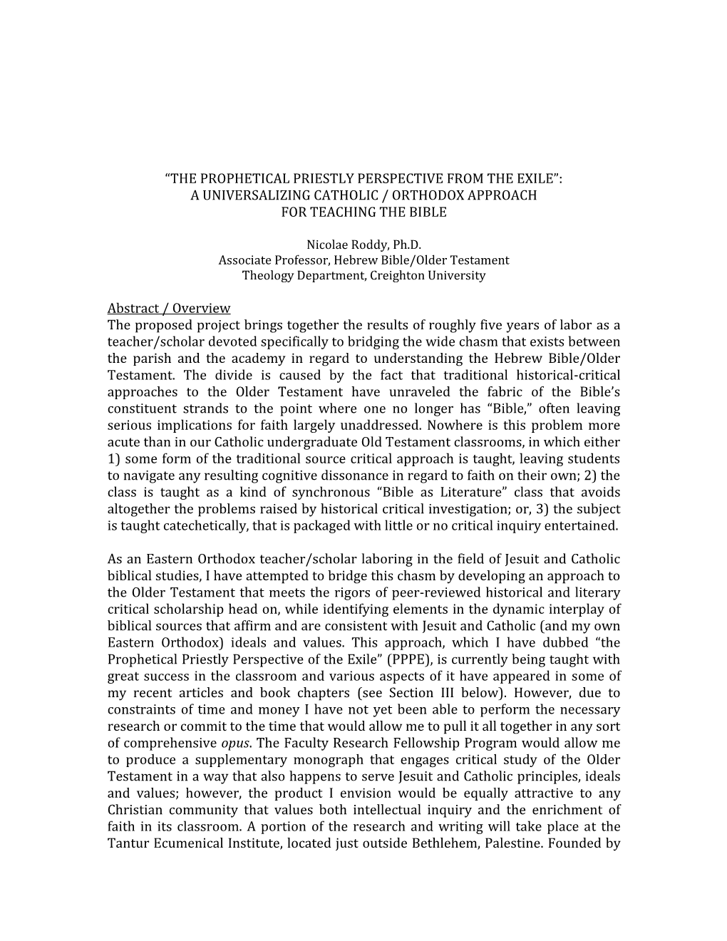 “The Prophetical Priestly Perspective from the Exile”: a Universalizing Catholic / Orthodox Approach for Teaching the Bible