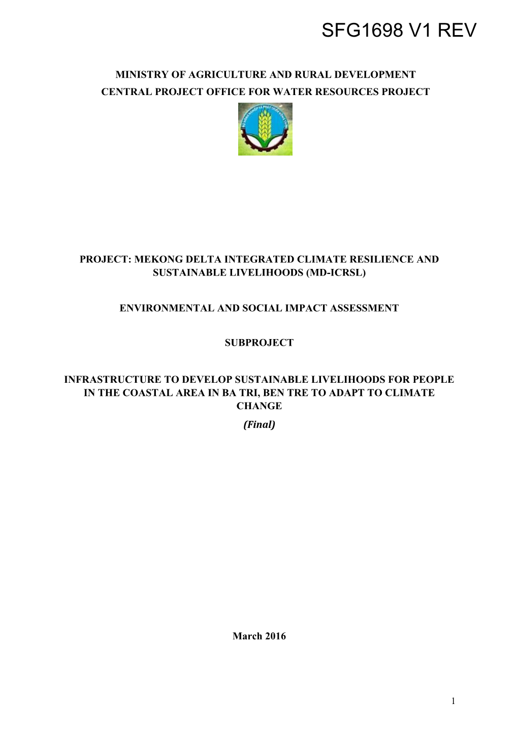 Subproject “Sustainable Livelihood and Development for Climate Change Resilience in the Coastal Region of Ba Tri District, Ben Tre Province