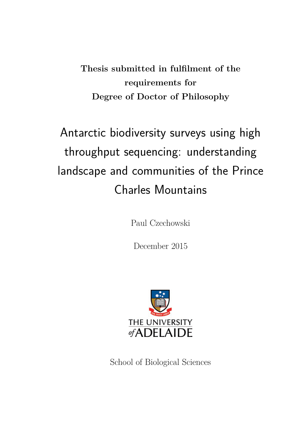 Antarctic Biodiversity Surveys Using High Throughput Sequencing: Understanding Landscape and Communities of the Prince Charles Mountains