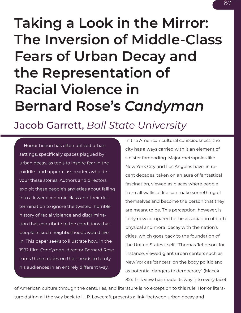The Inversion of Middle-Class Fears of Urban Decay and the Representation of Racial Violence in Bernard Rose’S Candyman Jacob Garrett, Ball State University