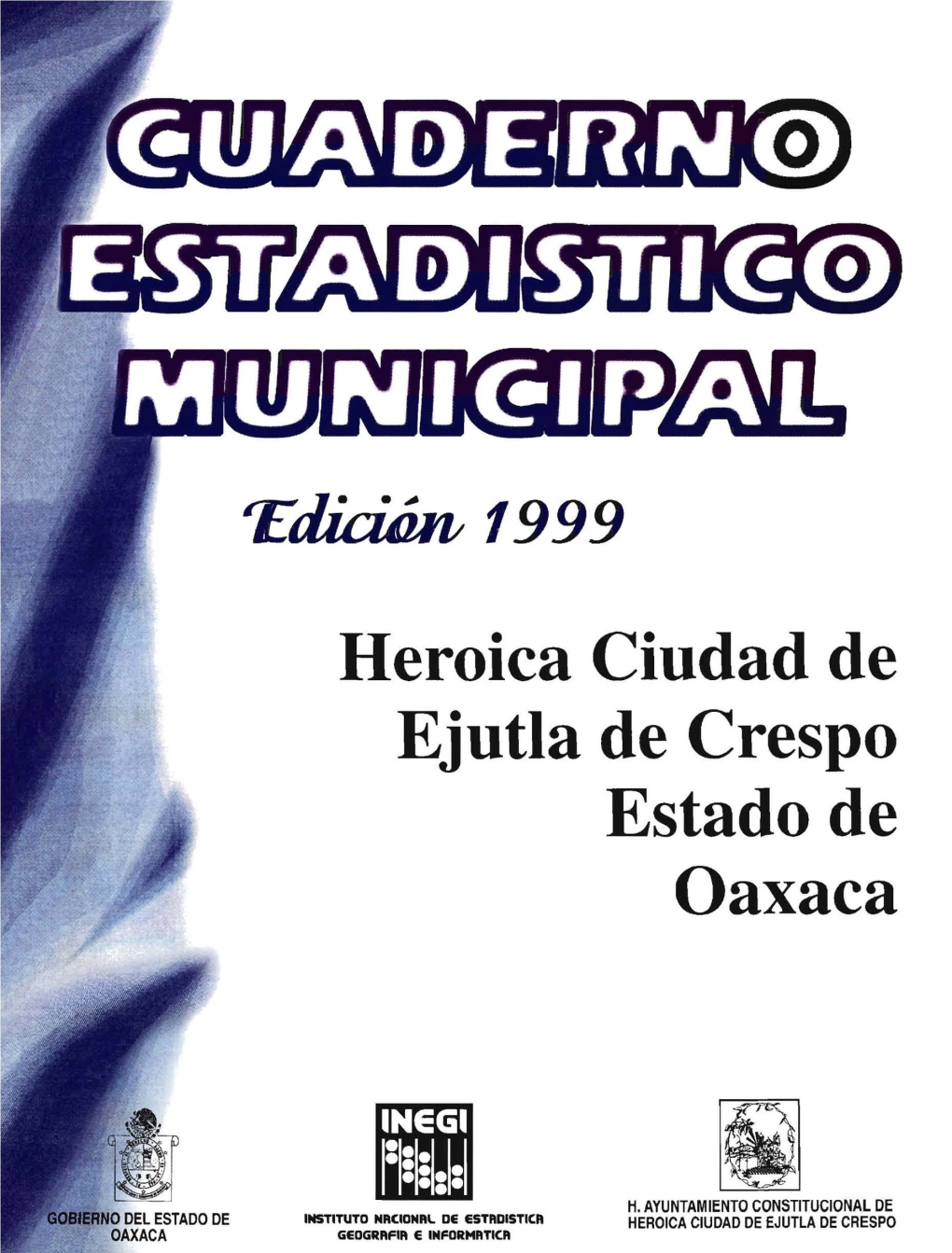 Heróica Ciudad De Ejutla De Crespo Estado De Oaxaca
