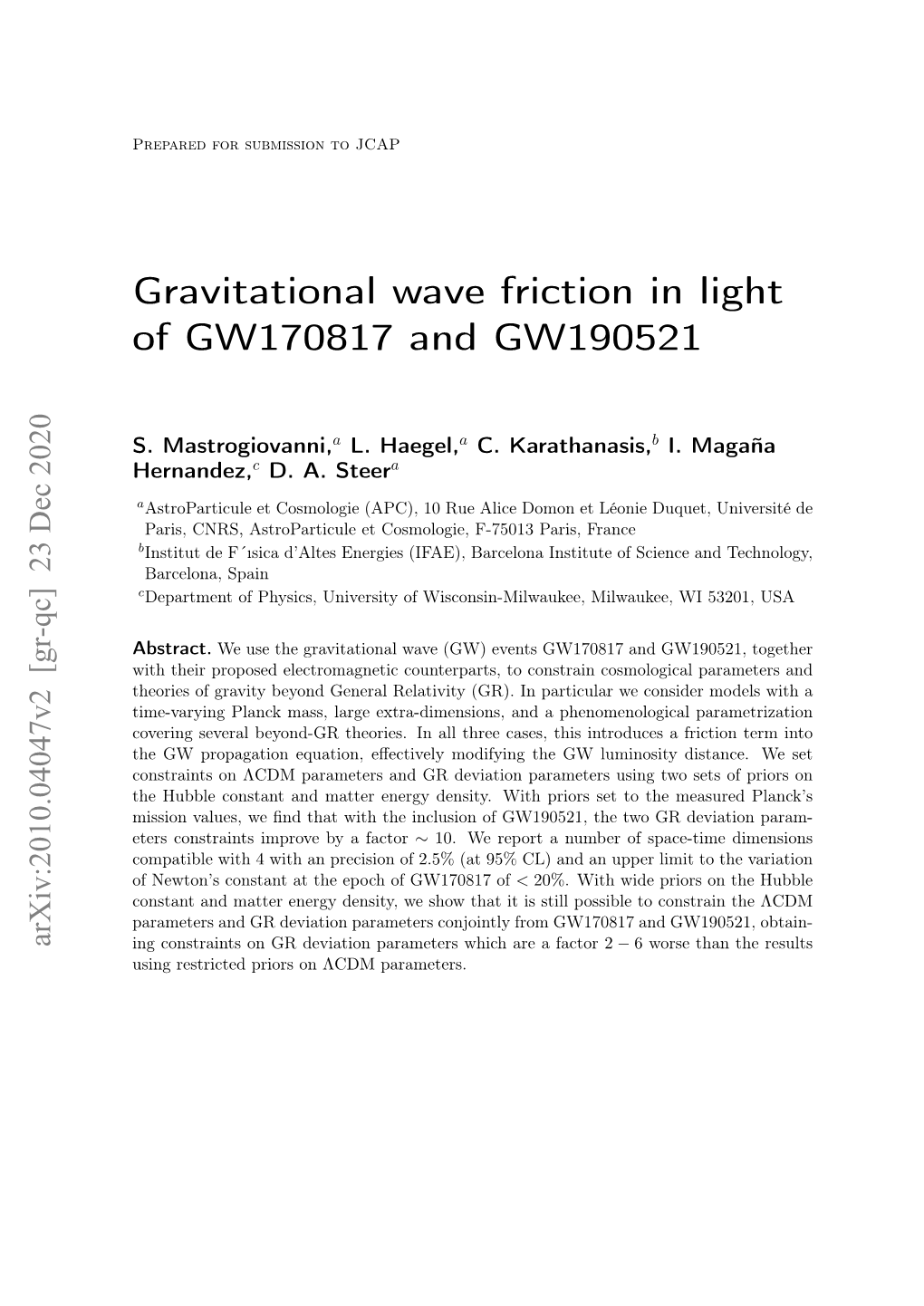 Gravitational Wave Friction in Light of GW170817 and GW190521